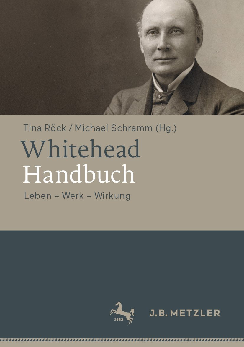 Whitehead-Handbuch: Leben – Werk – Wirkung