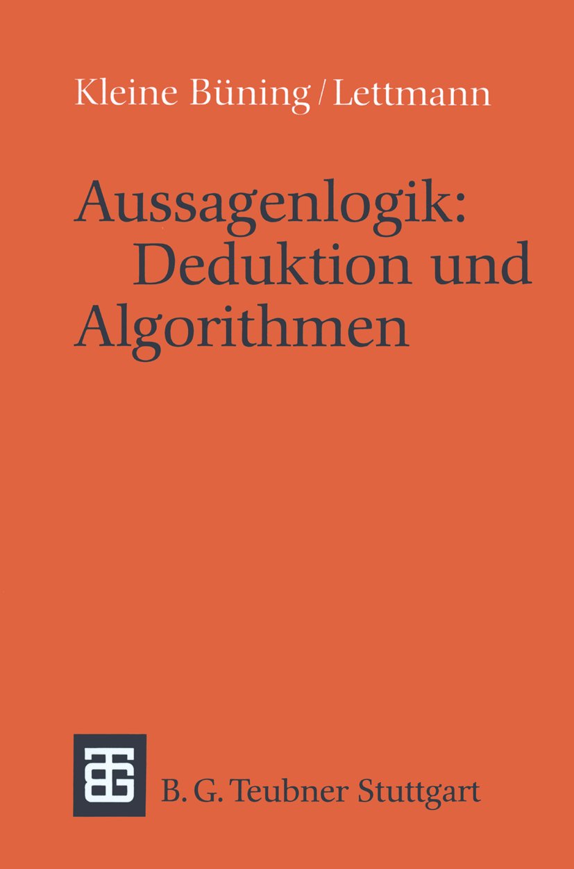 Aussagenlogik: Deduktion und Algorithmen