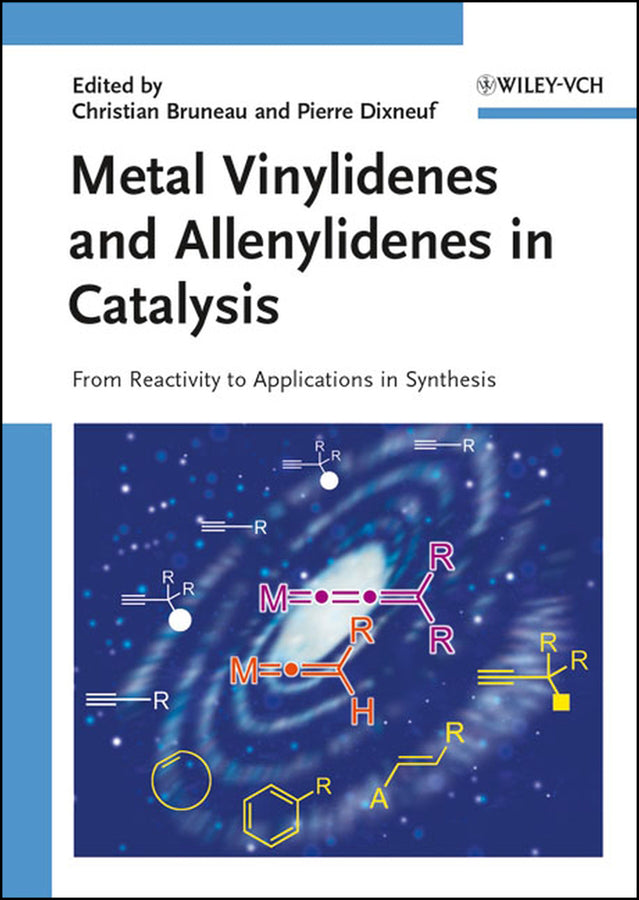 Metal Vinylidenes and Allenylidenes in Catalysis