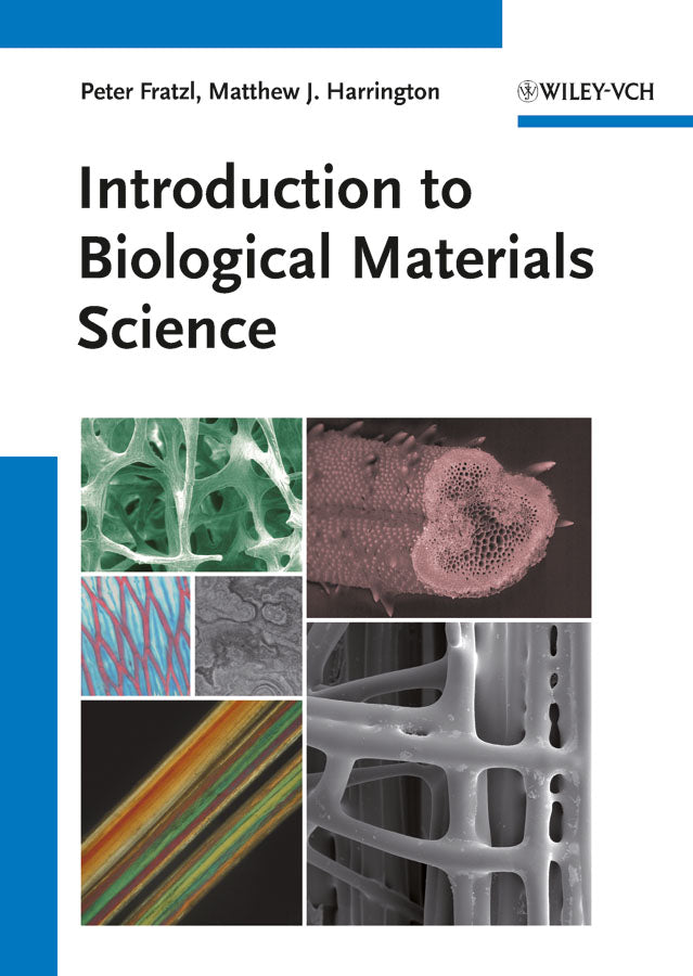Introduction to Biological Materials Science