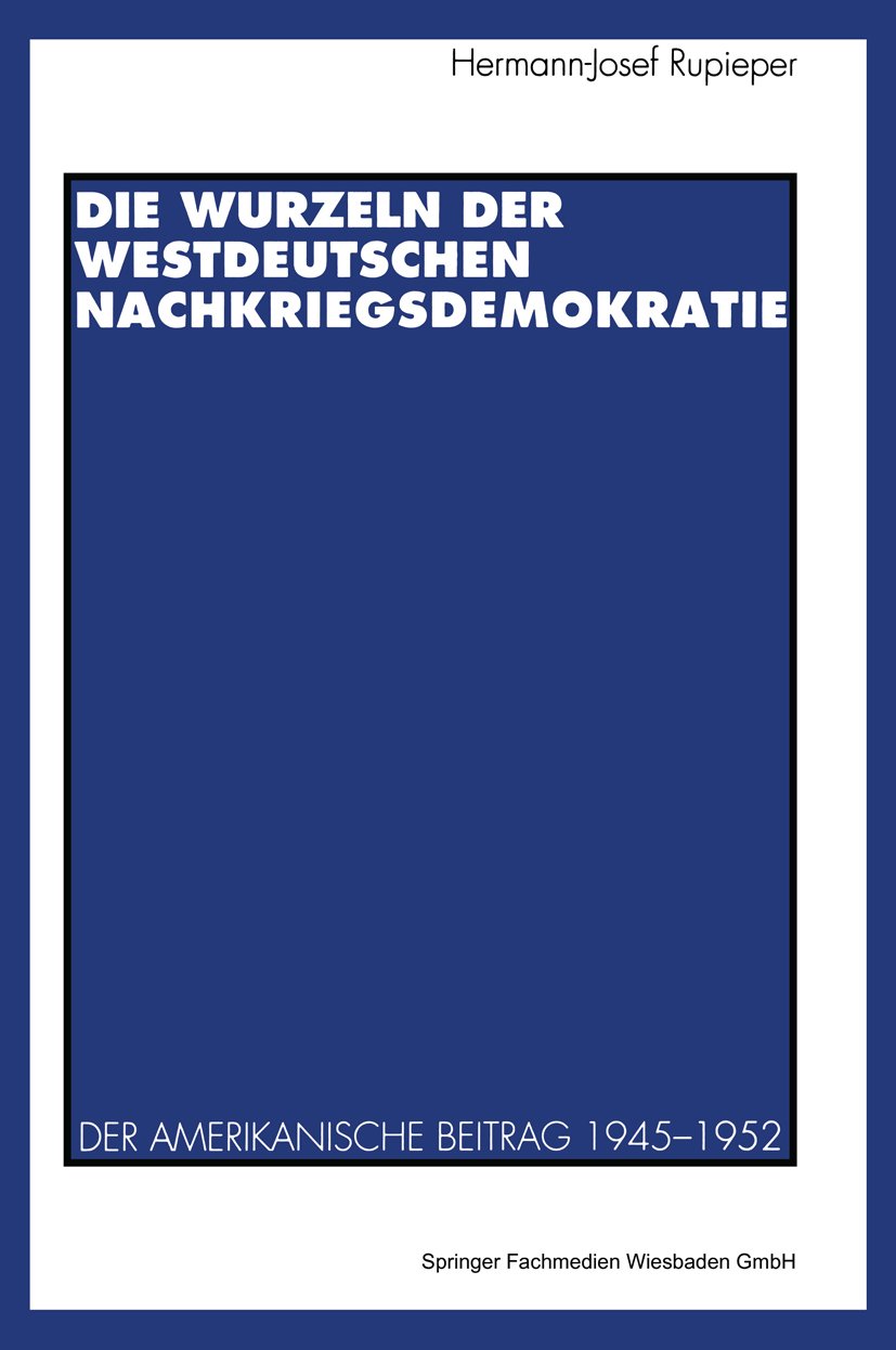 Die Wurzeln der westdeutschen Nachkriegsdemokratie