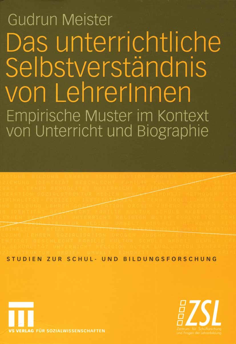 Das unterrichtliche Selbstverständnis von LehrerInnen