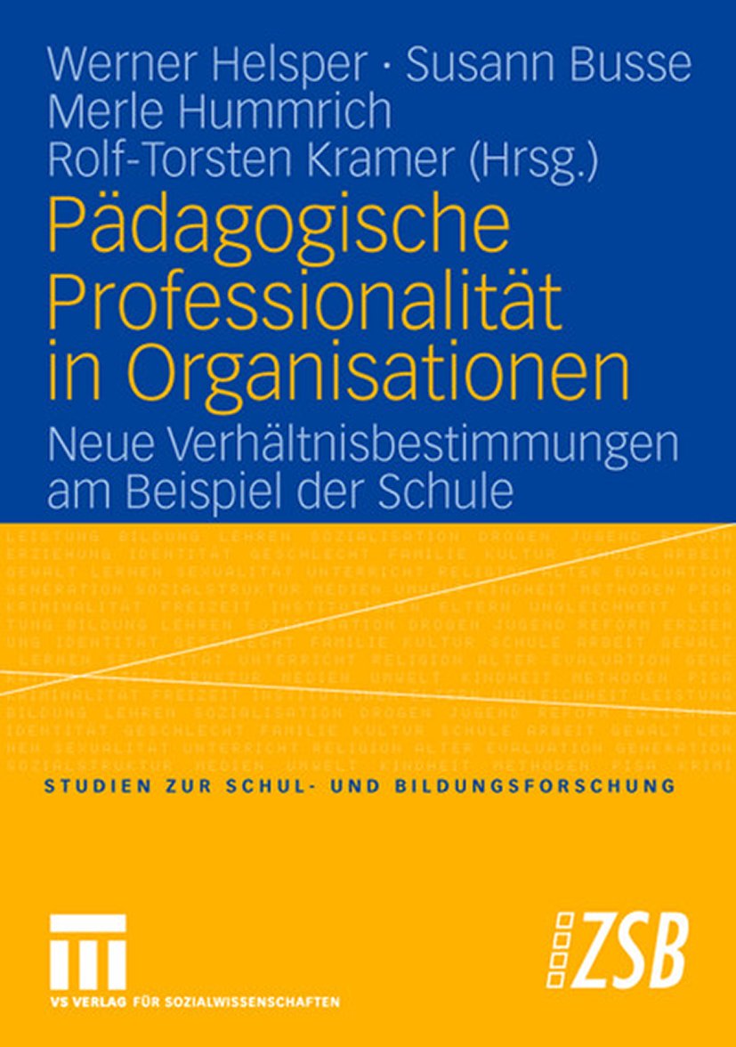 Pädagogische Professionalität in Organisationen