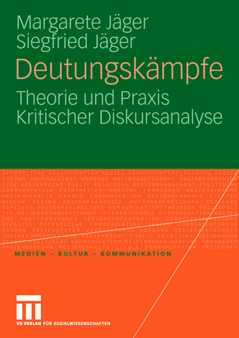 Medien • Kultur • Kommunikation: Theorie und Praxis Kritischer Diskursanalyse