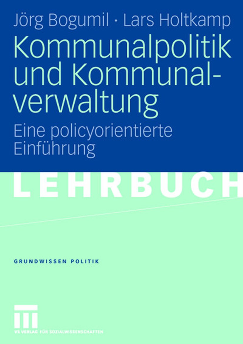 Grundwissen Politik: Eine policyorientierte Einführung