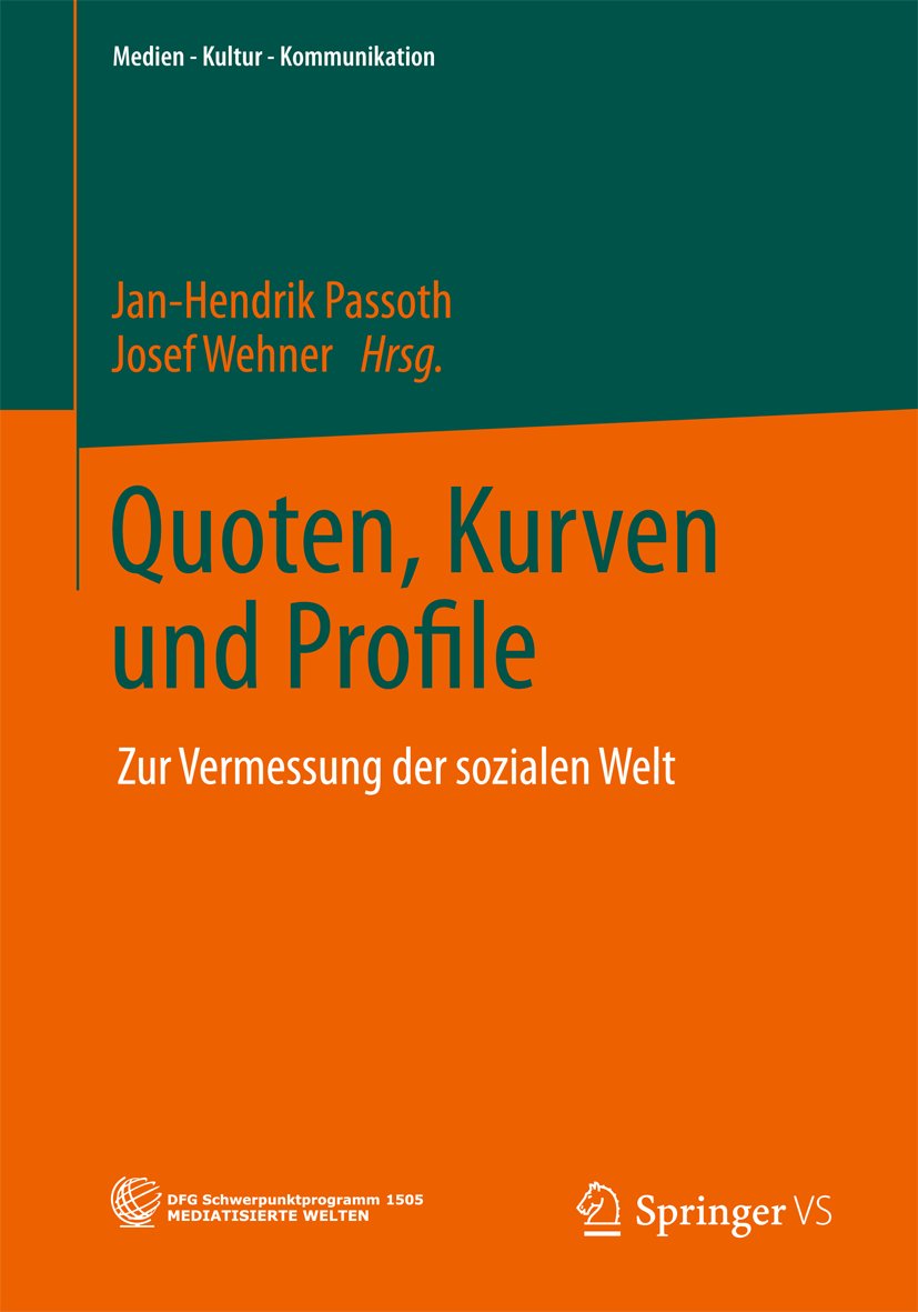 Medien • Kultur • Kommunikation: Zur Vermessung der sozialen Welt