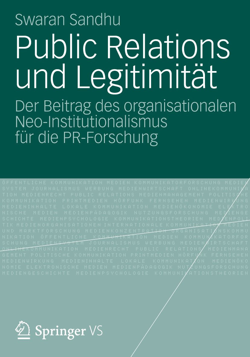 Organisationskommunikation: Der Beitrag des organisationalen Neo-Institutionalismus für die PR-Forschung