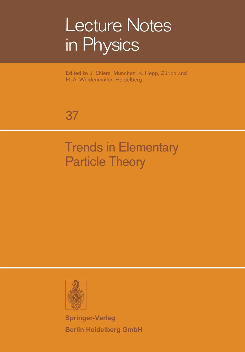 Trends in Elementary Particle Theory