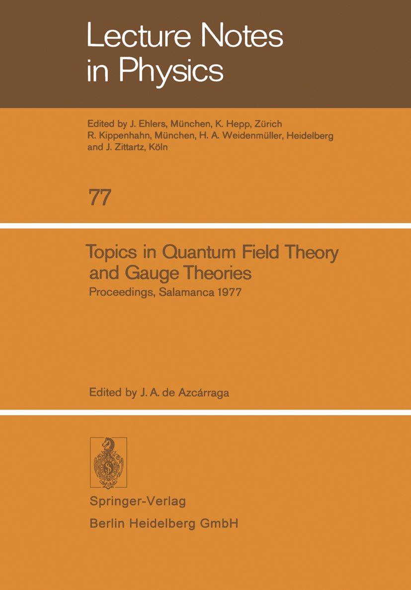 Topics in Quantum Field Theory and Gauge Theories
