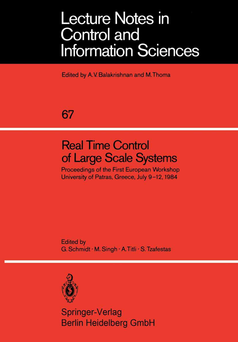 Real Time Control of Large Scale Systems