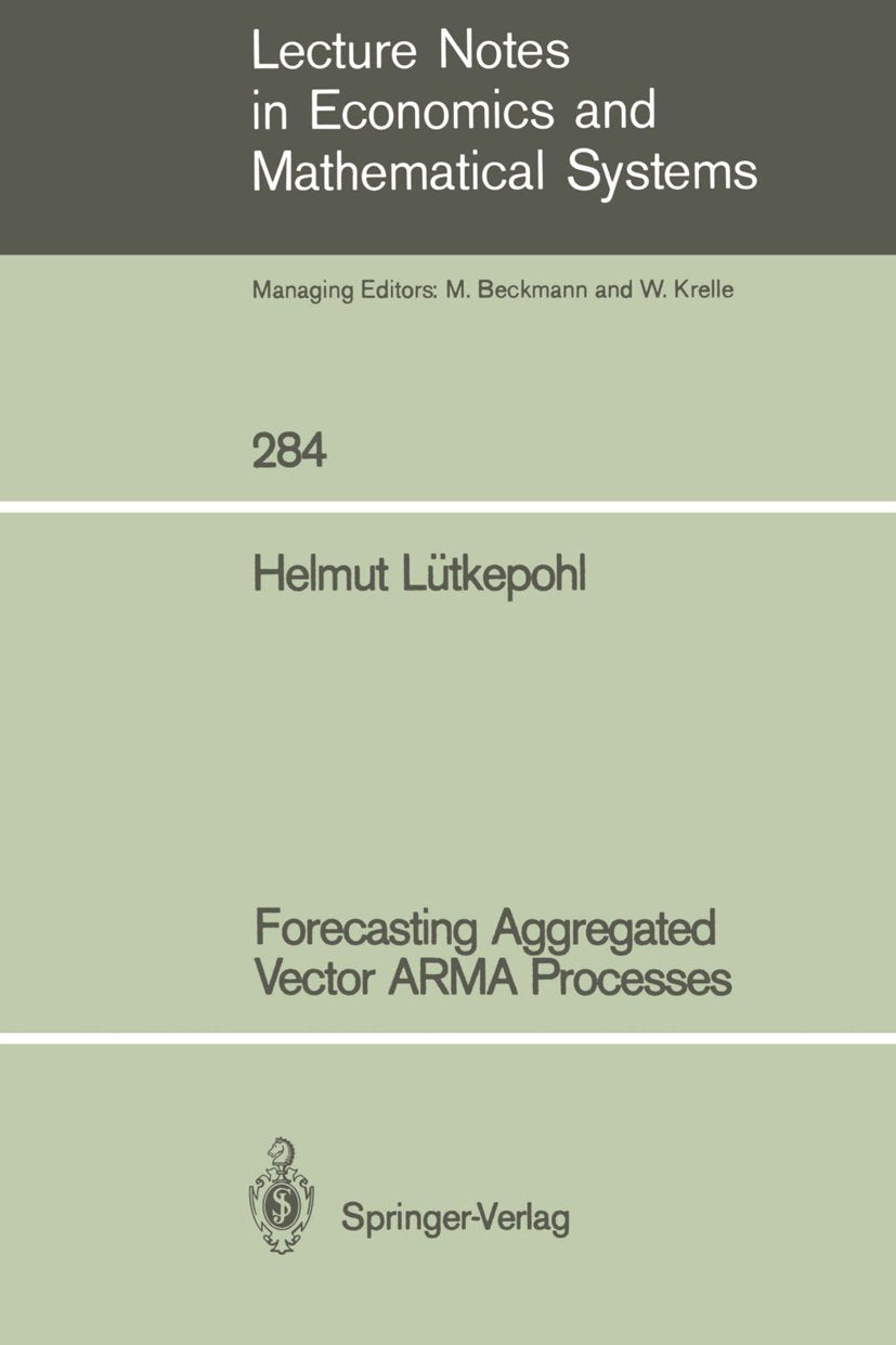 Lecture Notes in Economics and Mathematical Systems