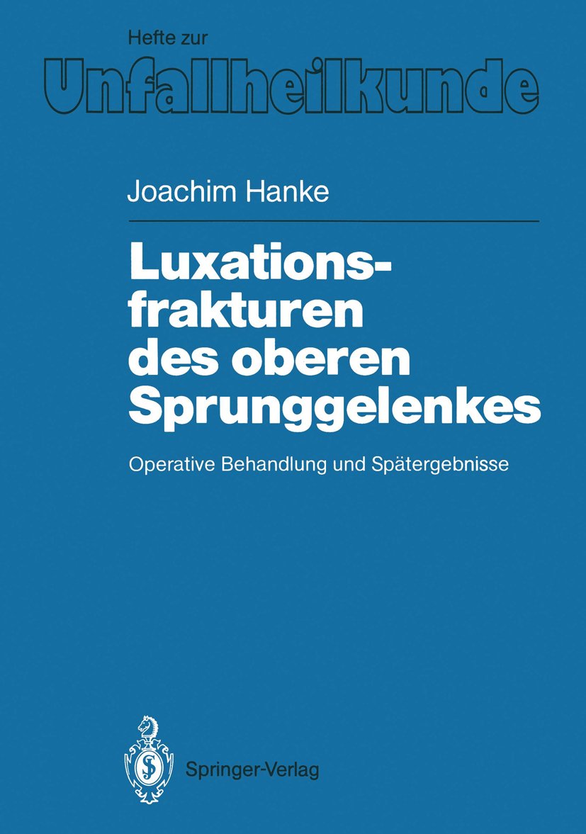 Luxationsfrakturen des oberen Sprunggelenkes