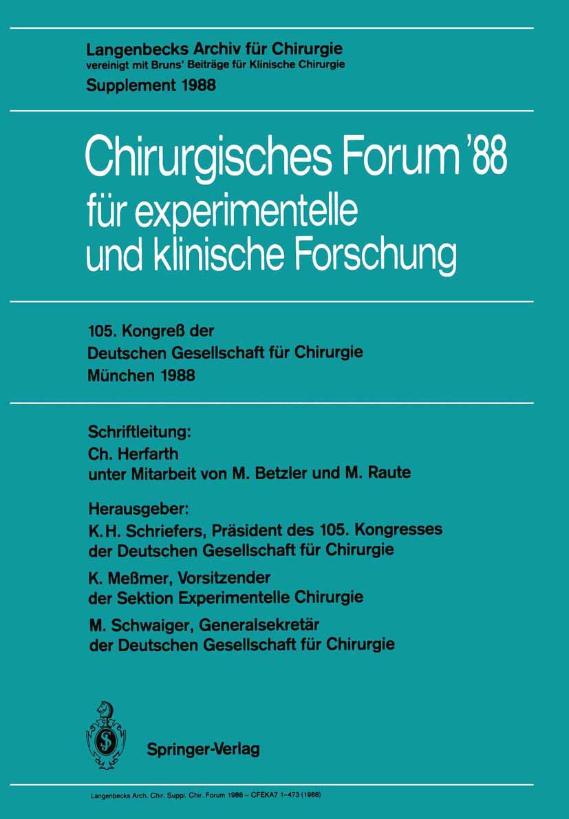 105. Kongreß der Deutschen Gesellschaft für Chirurgie München, 6.–9. April 1988