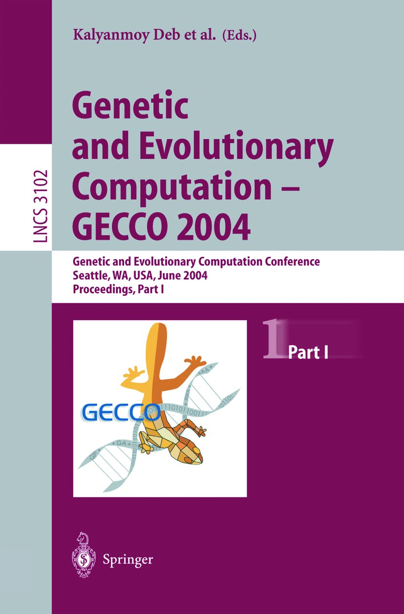Genetic and Evolutionary Computation — GECCO 2004