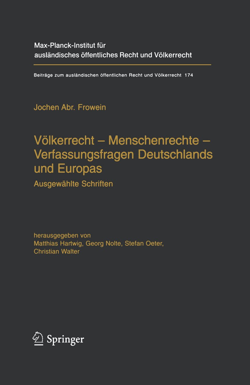 Völkerrecht — Menschenrechte — Verfassungsfragen Deutschlands und Europas