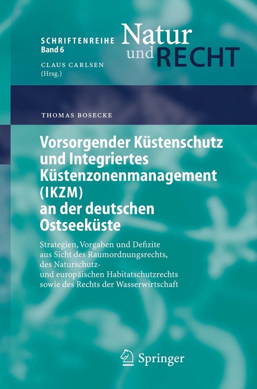 Vorsorgender Küstenschutz und Integriertes Küstenzonenmanagement (IKZM) an der deutschen Ostseeküste