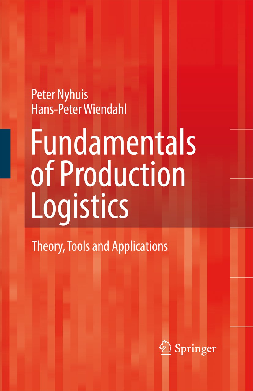 Fundamentals of Production Logistics