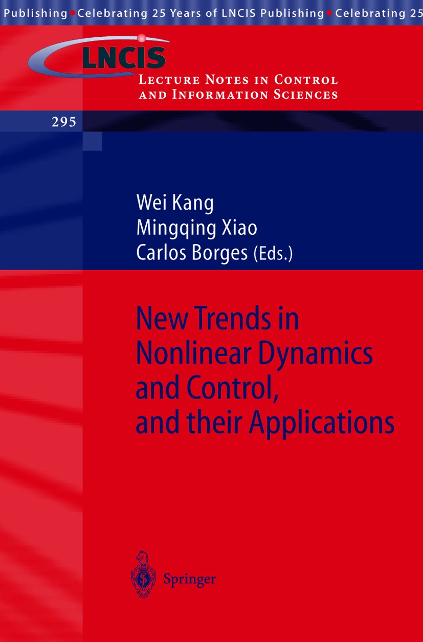 New Trends in Nonlinear Dynamics and Control, and their Applications