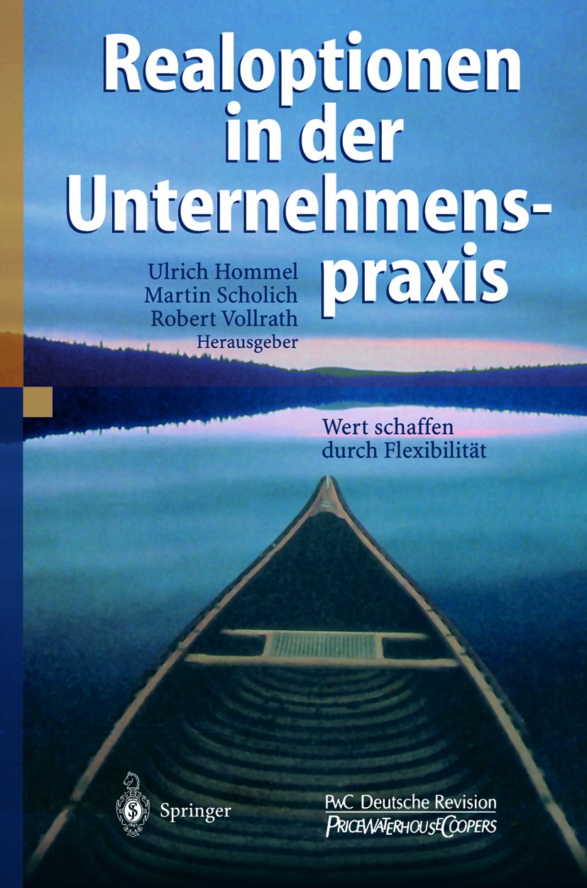 Realoptionen in der Unternehmenspraxis