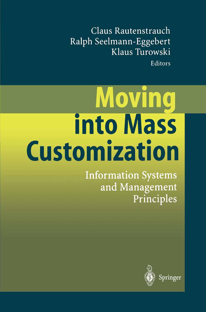 Moving into Mass Customization