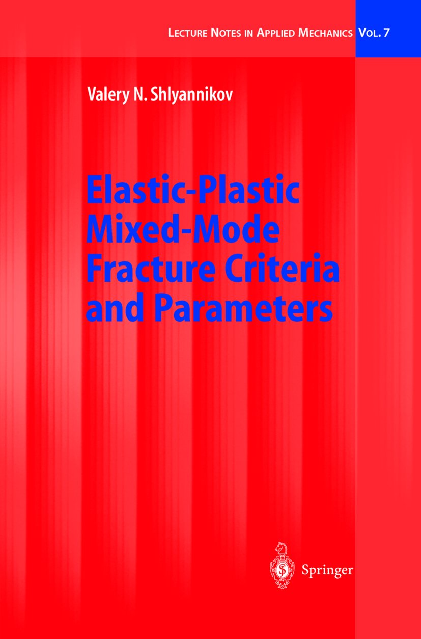 Lecture Notes in Applied and Computational Mechanics