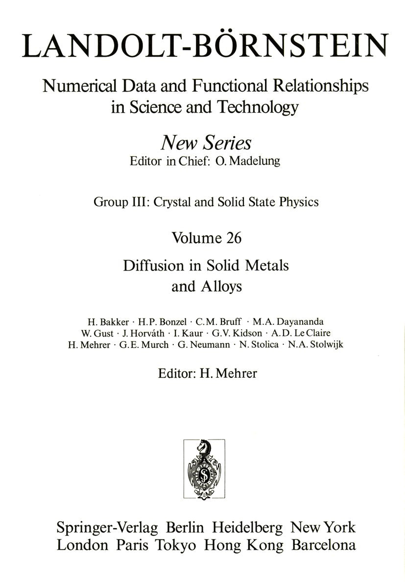 Diffusion in Solid Metals and Alloys / Diffusion in festen Metallen und Legierungen