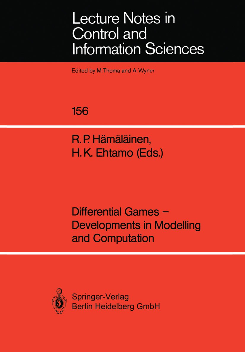 Differential Games — Developments in Modelling and Computation