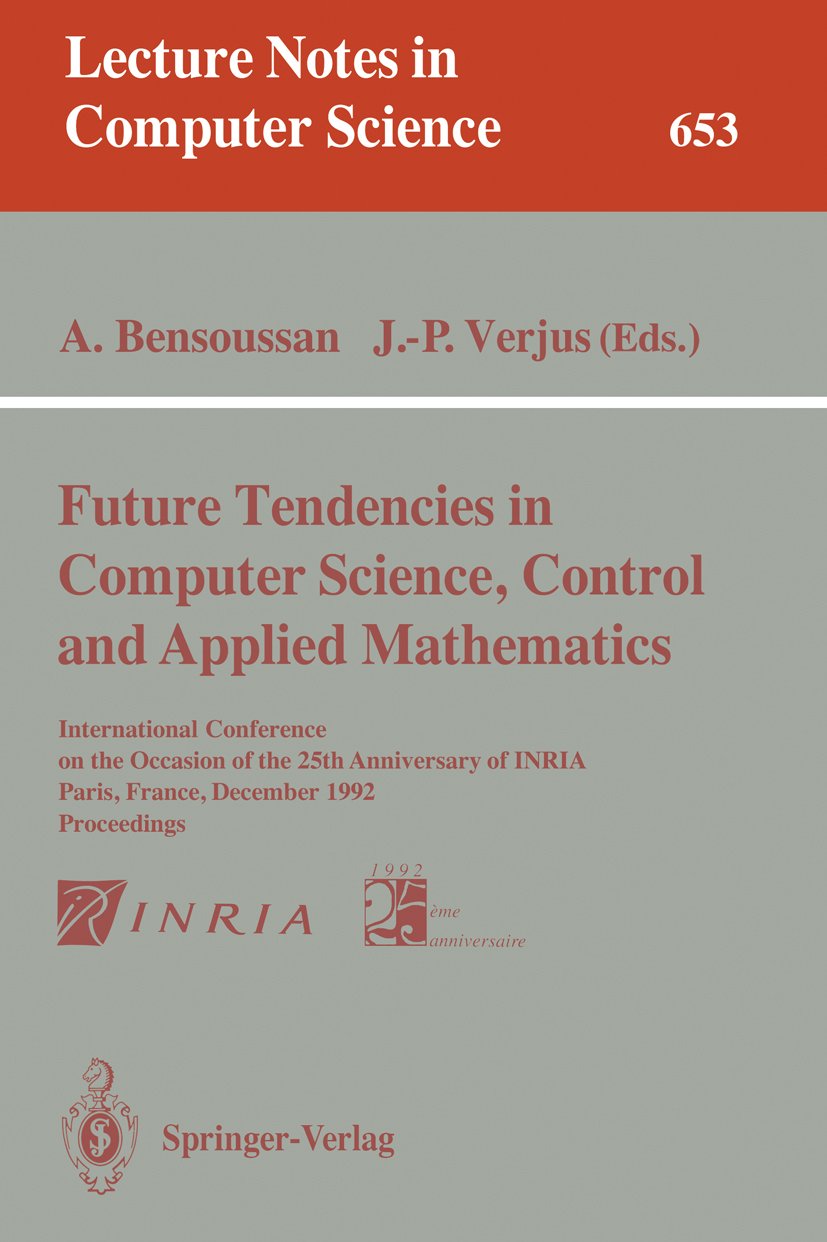 Future Tendencies in Computer Science, Control and Applied Mathematics