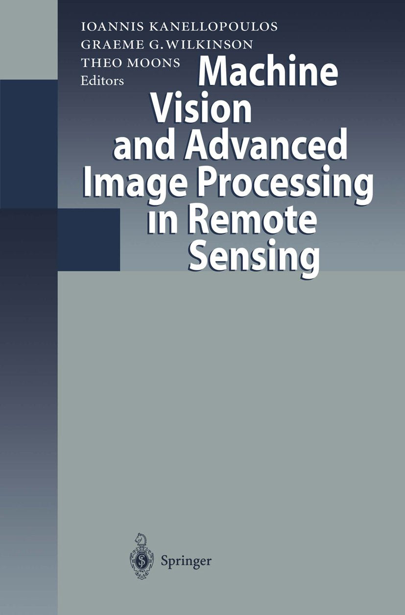 Machine Vision and Advanced Image Processing in Remote Sensing