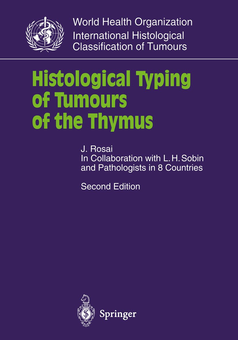 WHO. World Health Organization. International Histological Classification of Tumours