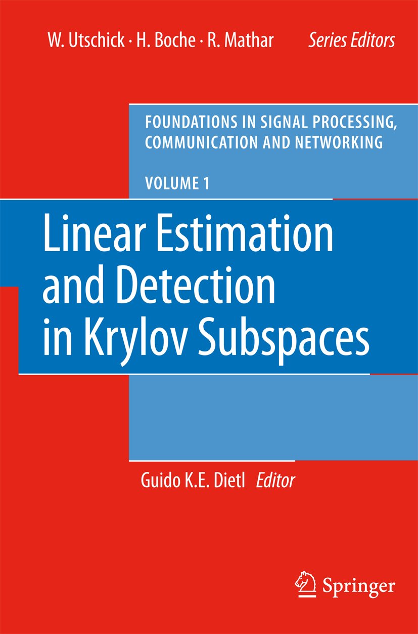 Foundations in Signal Processing, Communications and Networking