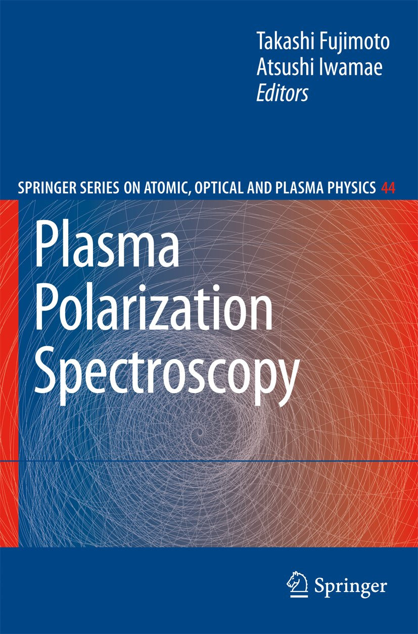 Springer Series on Atomic, Optical, and Plasma Physics