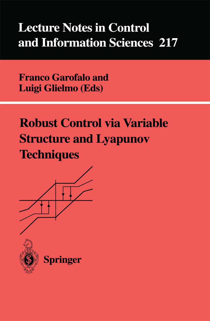 Robust Control via Variable Structure and Lyapunov Techniques