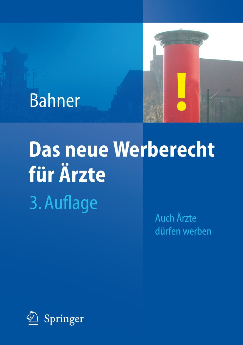 Das neue Werberecht für Ärzte: Auch Ärzte dürfen werben