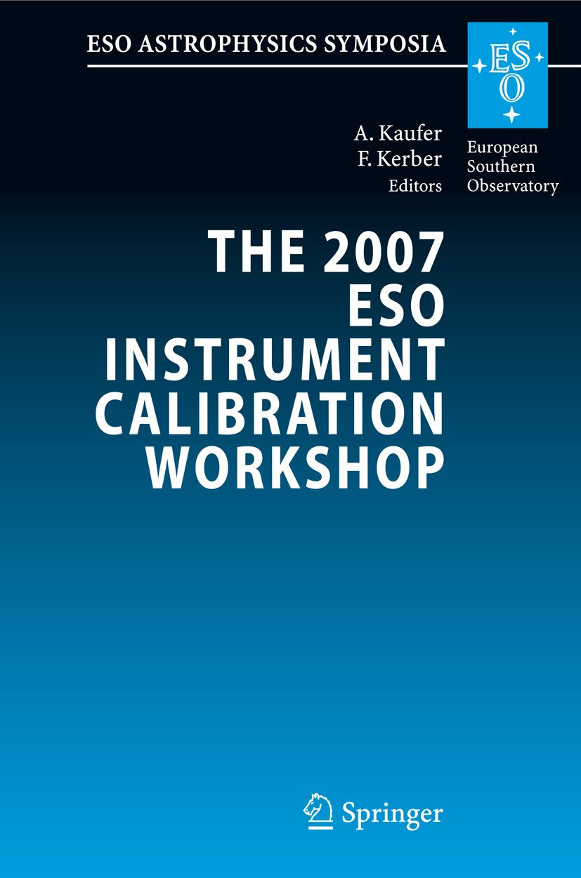 ESO Astrophysics Symposia: Proceedings of the ESO Workshop held in Garching, Germany, 23-26 January 2007