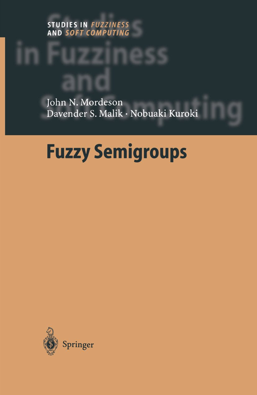 Studies in Fuzziness and Soft Computing