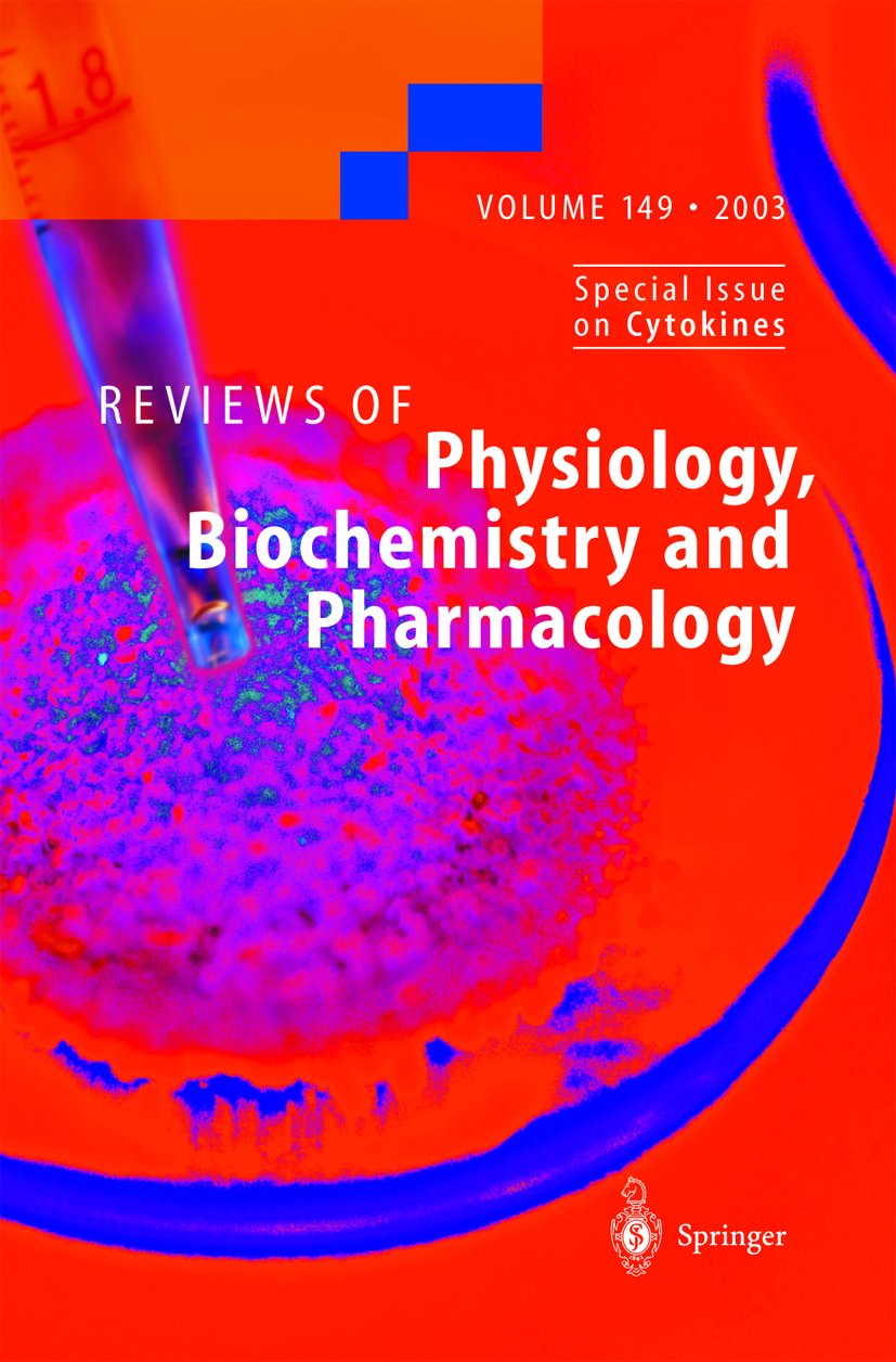 Reviews of Physiology, Biochemistry and Pharmacology