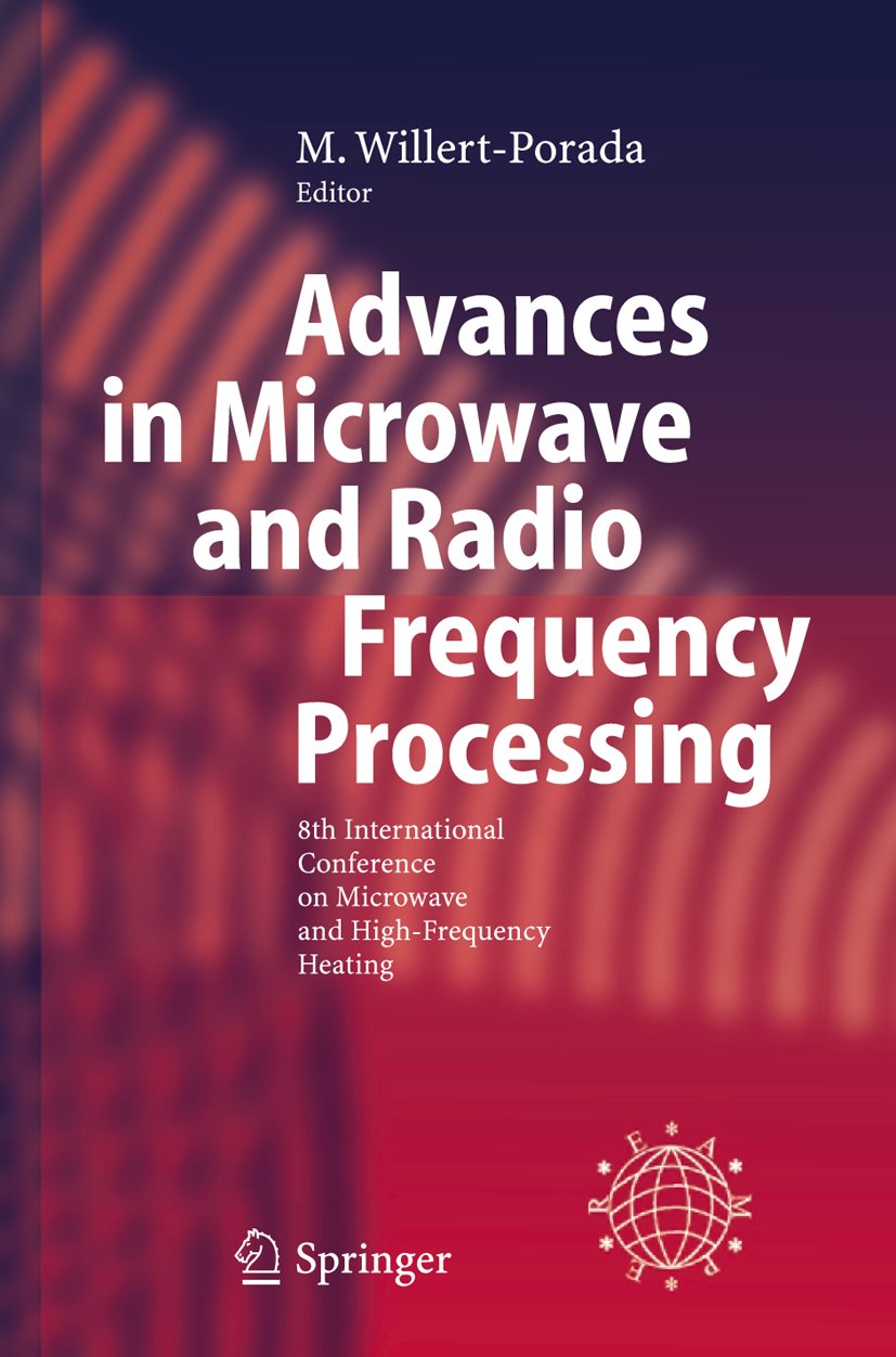 Advances in Microwave and Radio Frequency Processing