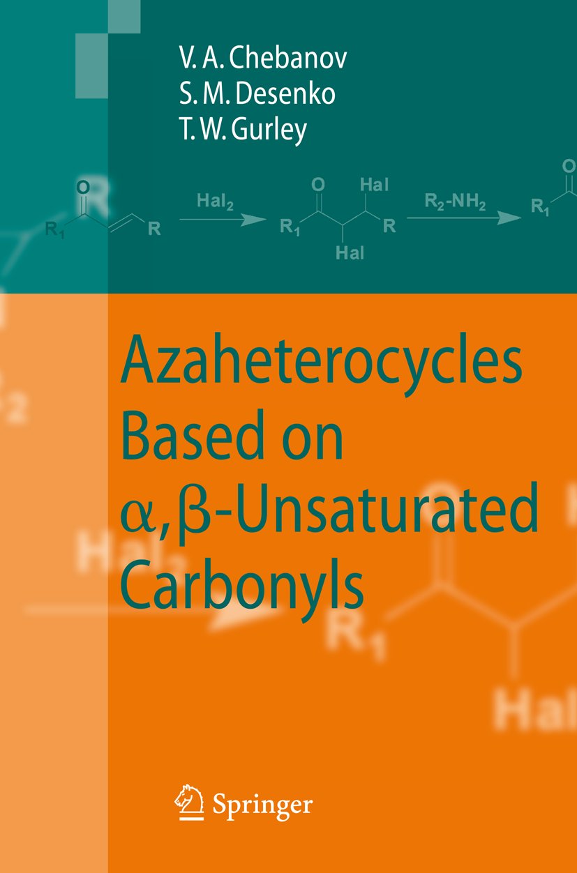 Azaheterocycles Based on a,ß-Unsaturated Carbonyls