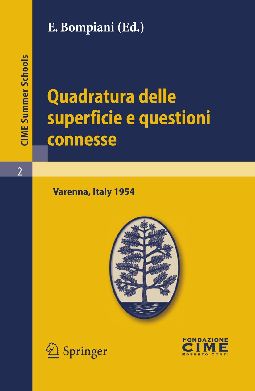 Quadratura delle superficie e questioni connesse
