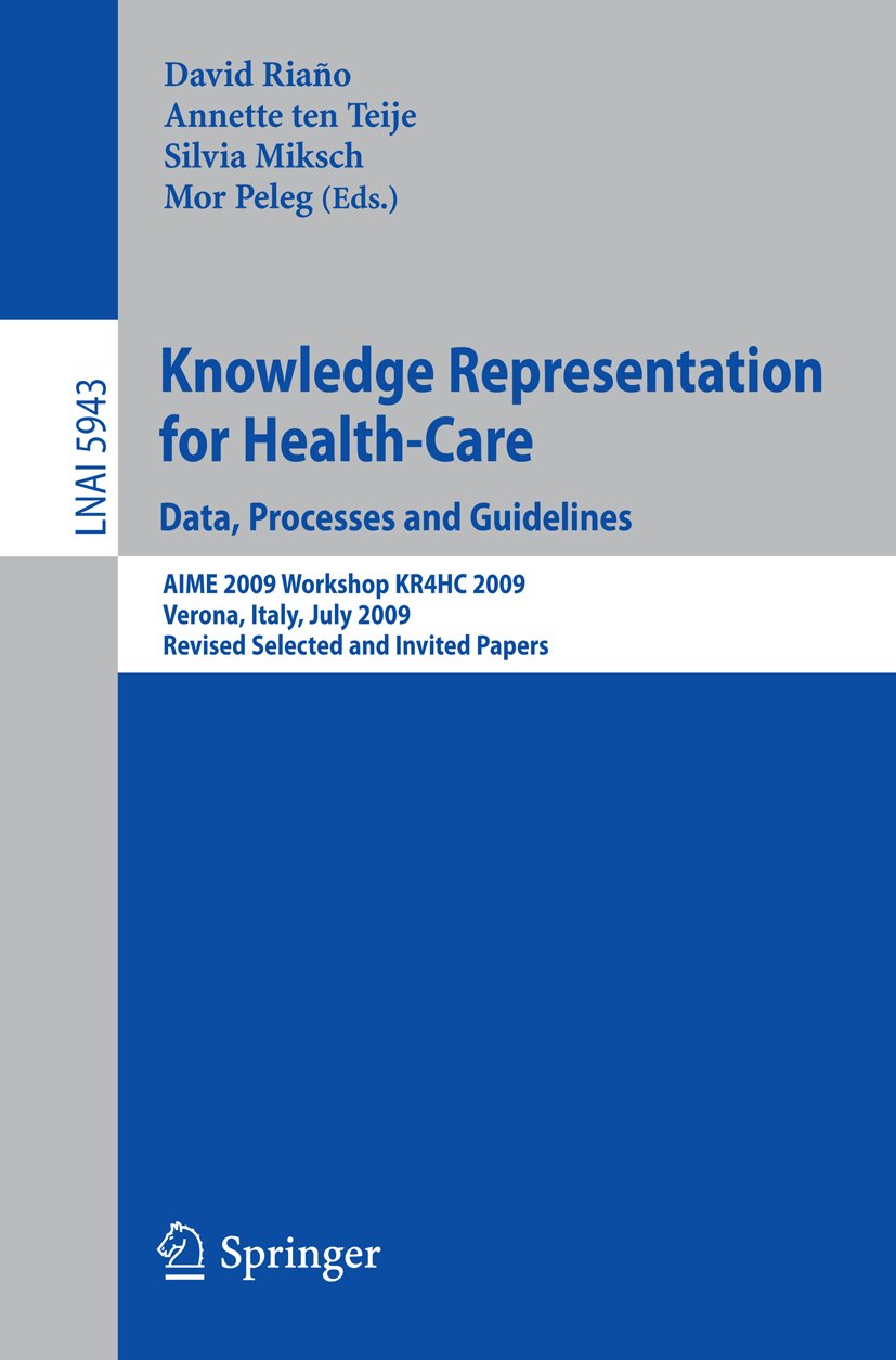 Knowledge Representation for Health-Care. Data, Processes and Guidelines