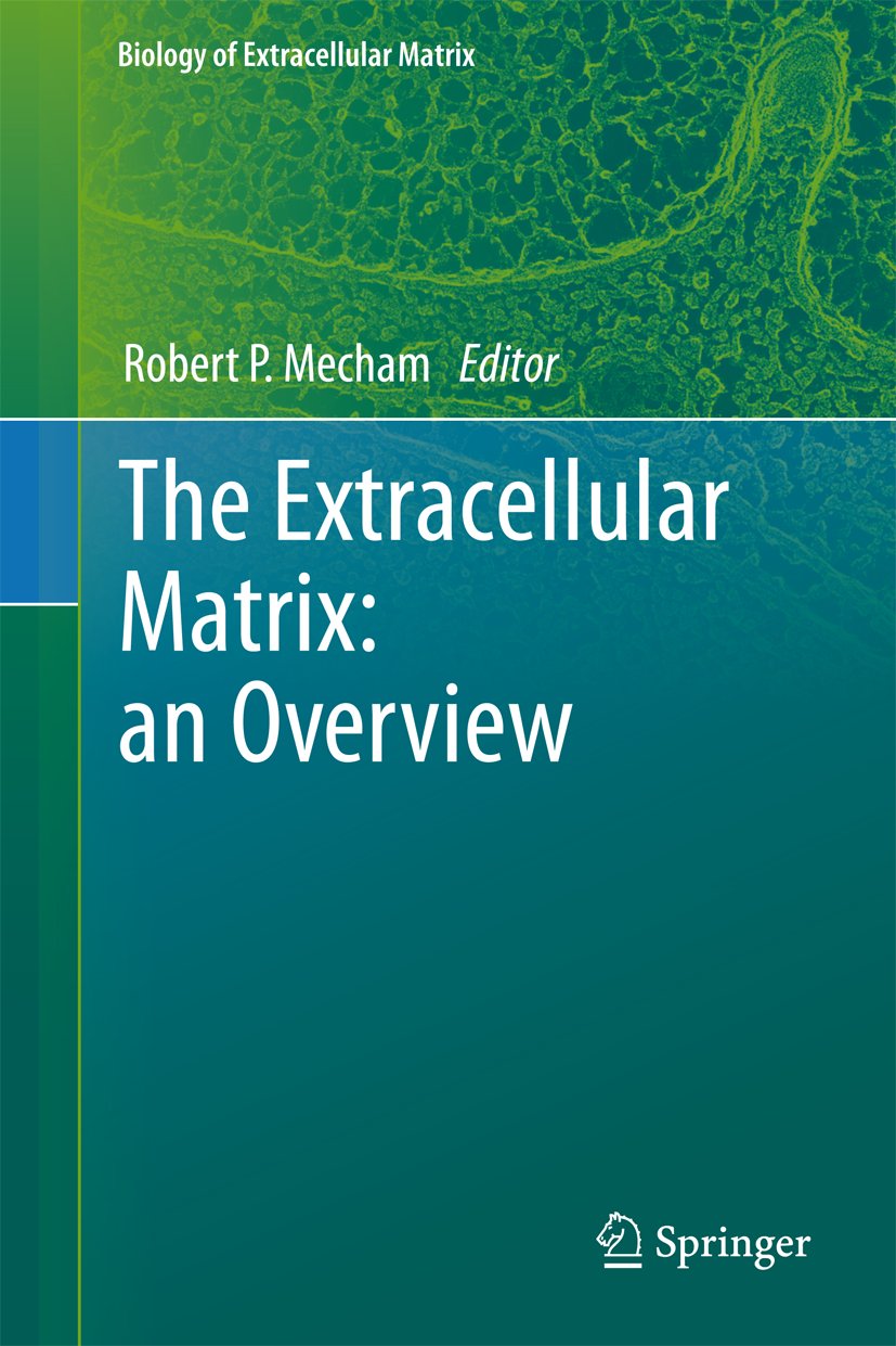 Biology of Extracellular Matrix