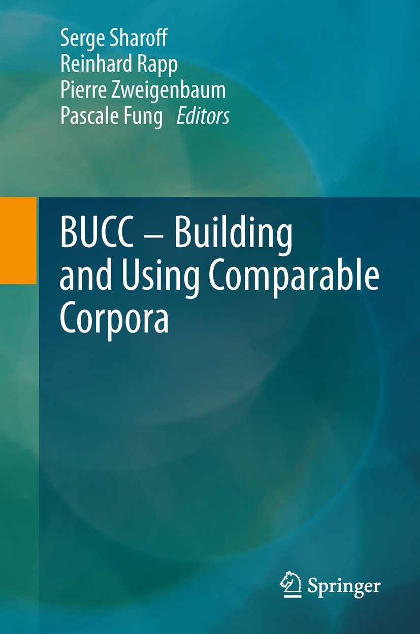 Building and Using Comparable Corpora