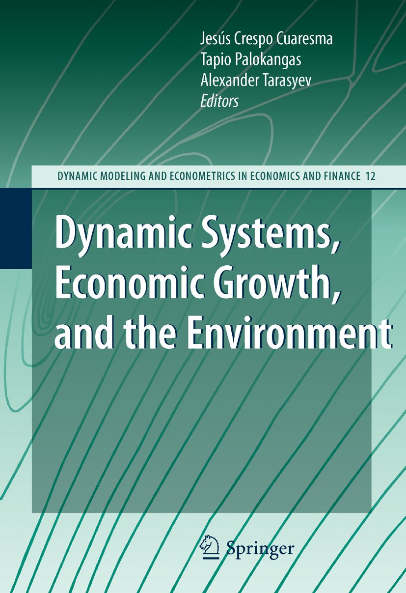 Dynamic Modeling and Econometrics in Economics and Finance