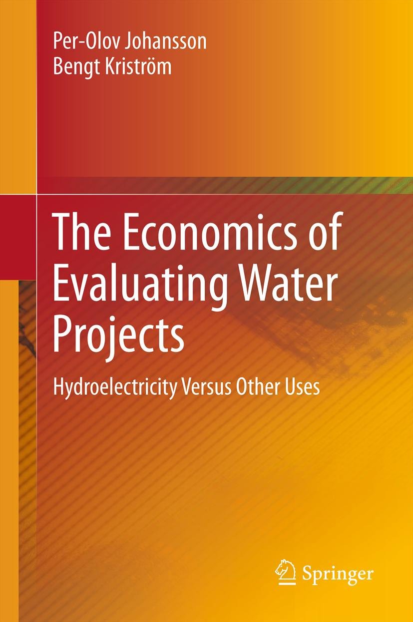 The Economics of Evaluating Water Projects