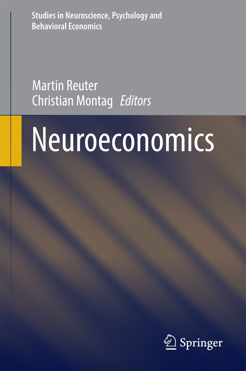 Studies in Neuroscience, Psychology and Behavioral Economics