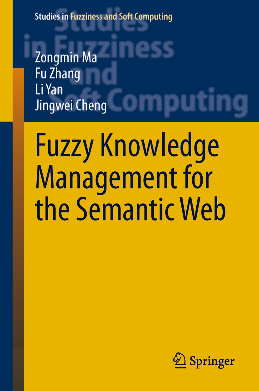 Studies in Fuzziness and Soft Computing