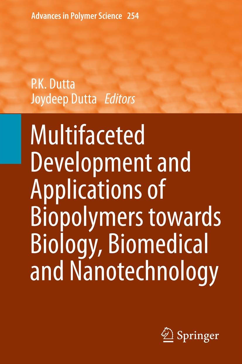 Multifaceted Development and Application of Biopolymers for Biology, Biomedicine and Nanotechnology