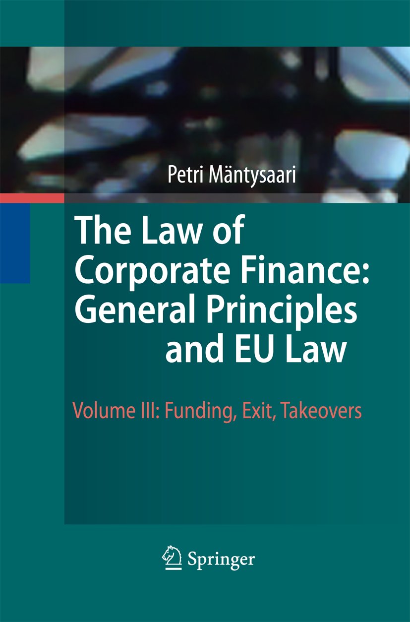 The Law of Corporate Finance: General Principles and EU Law