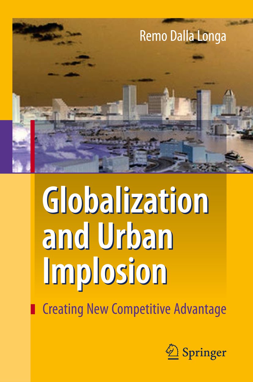 Globalization and Urban Implosion